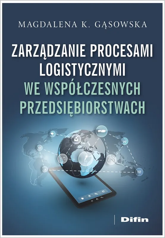 Szybka wysyłka Zarządzanie procesami logistycznymi we współczesnych przedsiębiorstwach