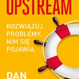 Kup online Upstream. Rozwiązuj problemy, nim się pojawią