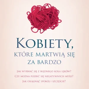 Nowy Kobiety które martwią się za bardzo