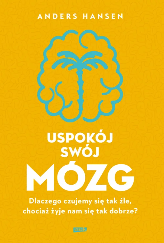 Oferta Uspokój swój mózg