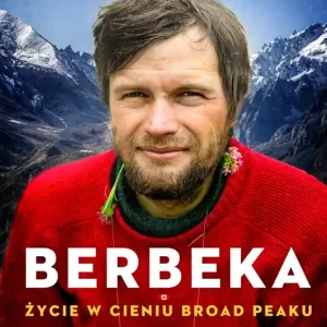 Berbeka. Życie w cieniu Broad Peaku Niska cena