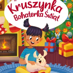 Kruszynka. Bohaterka świąt Wyjątkowa oferta