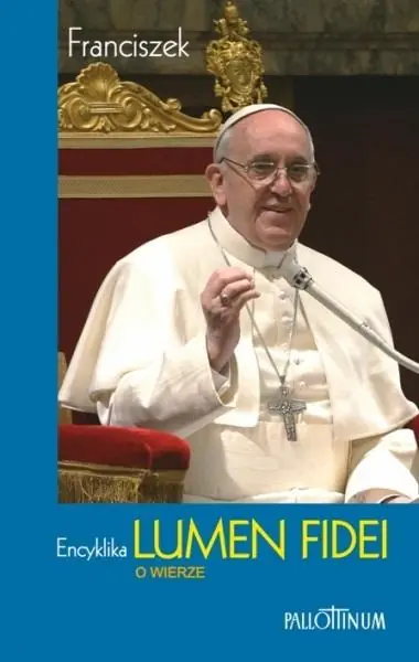 Okazja Encyklika Lumen Fidei