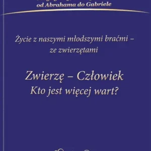 Zwierzę Człowiek Kto jest więcej wart Sprawdź teraz