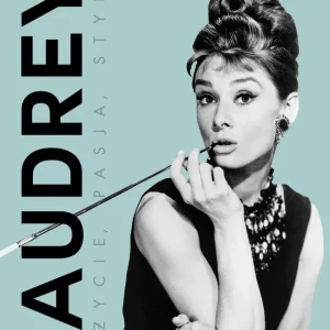 Audrey. Życie, pasja, styl Premium