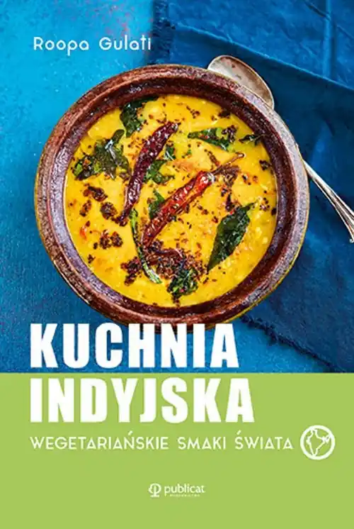 Kuchnia indyjska. Wegetariańskie smaki świata Dodaj do koszyka