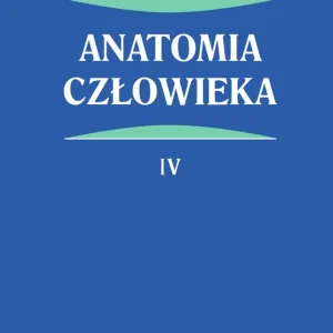 Anatomia człowieka Tom 4 Szybka dostawa