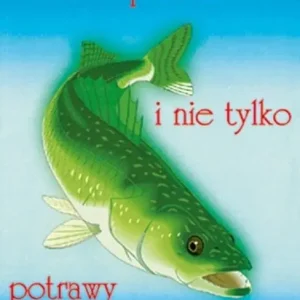 Staropolskie i nie tylko potrawy na postne dni T.2 Popularny