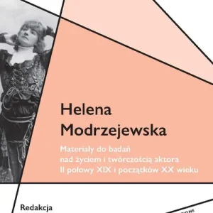 Helena Modrzejewska Materiały do badań nad życiem Niska cena