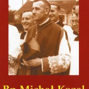 Bp Michał Kozal. Mistrz Męczenników Zniżka