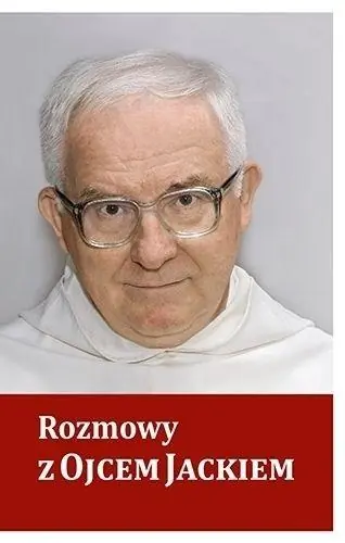 Rozmowy z Ojcem Jackiem Ograniczona ilość