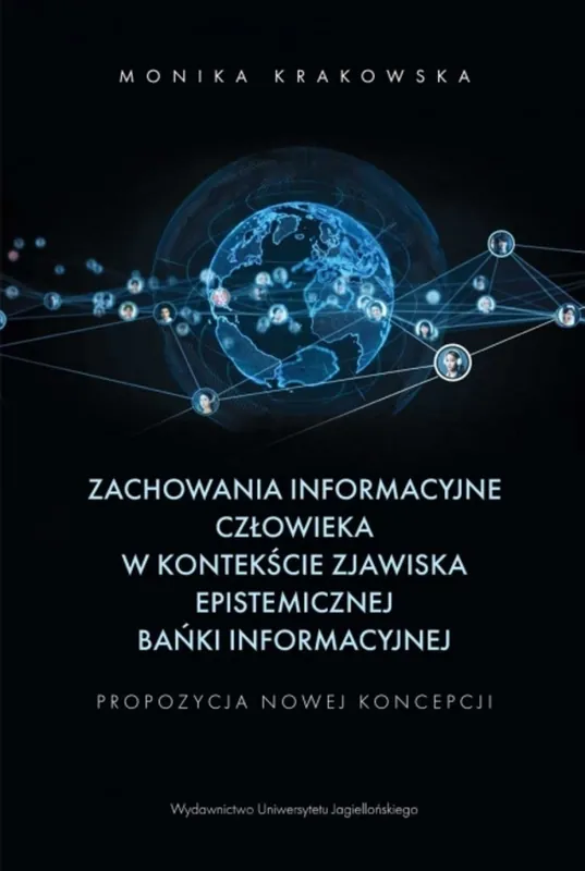 Zachowania informacyjne człowieka w kontekście zjawiska epistemicznej bańki informacyjnej. Propozycja nowej koncepcji Ograniczona ilość