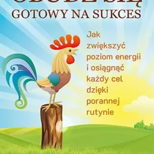 Obudź się gotowy na sukces Sprawdź teraz