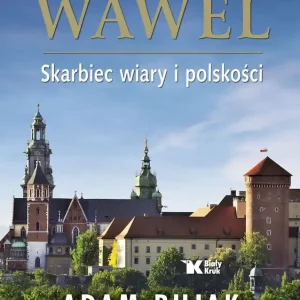 Ekspresowa dostawa Wawel Skarbiec wiary i polskości Wersja polska