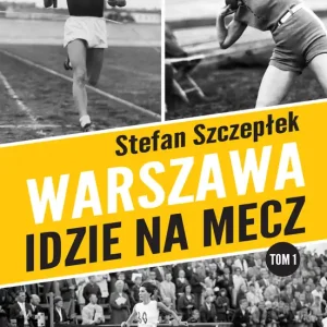 Warszawa idzie na mecz Super okazja