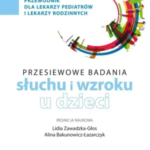 Badania przesiewowe narządu słuchu i wzroku u dzieci Taniej