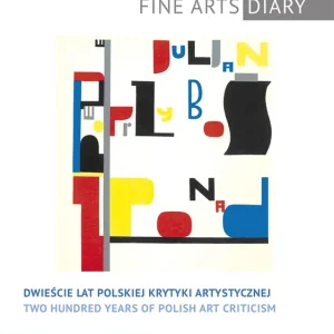 Wysoka jakość Pamiętnik Sztuk Pięknych. Dwieście lat polskiej krytyki artystycznej