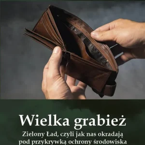 Wielka grabież .Zielony Ład,... Zniżka