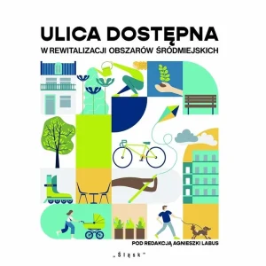 Ulica dostępna w rewitalizacji obszarów śródmiejsk Darmowy zwrot