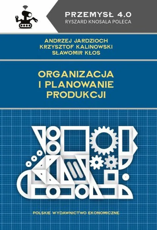 Nowość Organizacja i planowanie produkcji