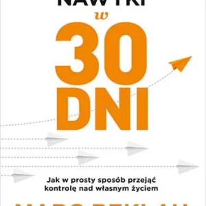 Wyjątkowa oferta Zmień swoje nawyki w 30 dni