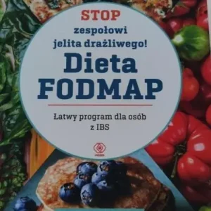 Zamów dziś Stop zespołowi jelita drażliwego! Dieta FODMAP