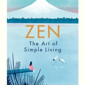 Zen: The Art of Simple Living Zamów dziś