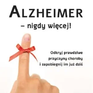 Alzheimer - nigdy więcej! Darmowy zwrot