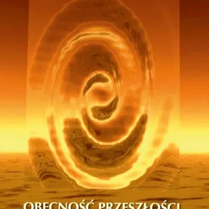 Obecność przeszłości Wybór klientów