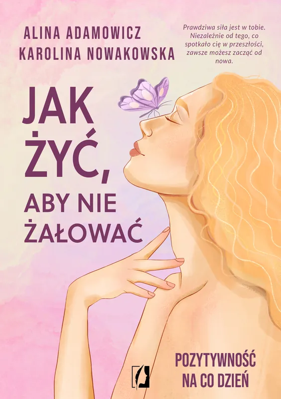 Jak żyć, aby nie żałować Sprawdź teraz