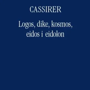 Logos, dike, kosmos, eidos i eidolon Do wyczerpania zapasów