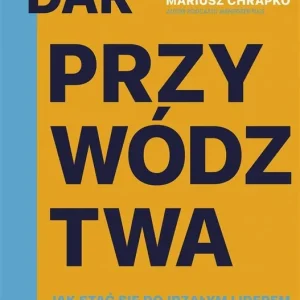 Dar przywództwa (z autografem) Szybka dostawa