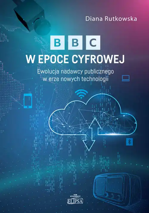 BBC w epoce cyfrowej Kup teraz