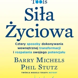 Siła Życiowa. Cztery sposoby dokonywania wewnętrznej transformacji i rozpalania swojego potencjału Wybór klientów
