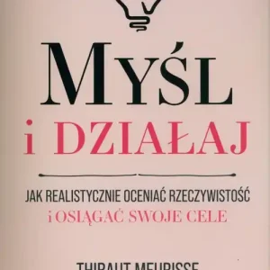 Myśl i działaj Łatwy zwrot