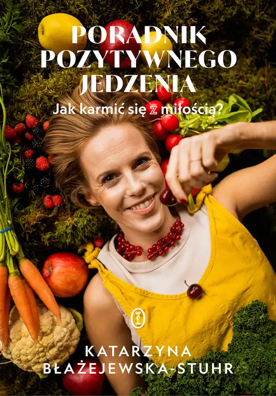 Poradnik pozytywnego jedzenia Ostatnia szansa