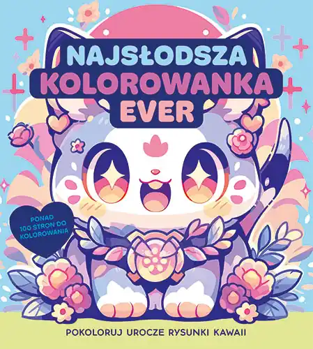 Oferta Najsłodsza kolorowanka ever. Pokoloruj rysunki kawaii