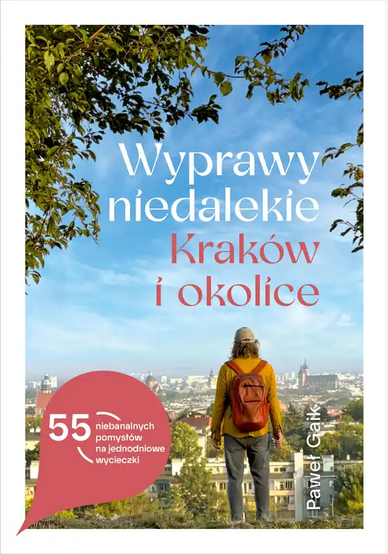 Wybór klientów Wyprawy niedalekie. Kraków i okolice