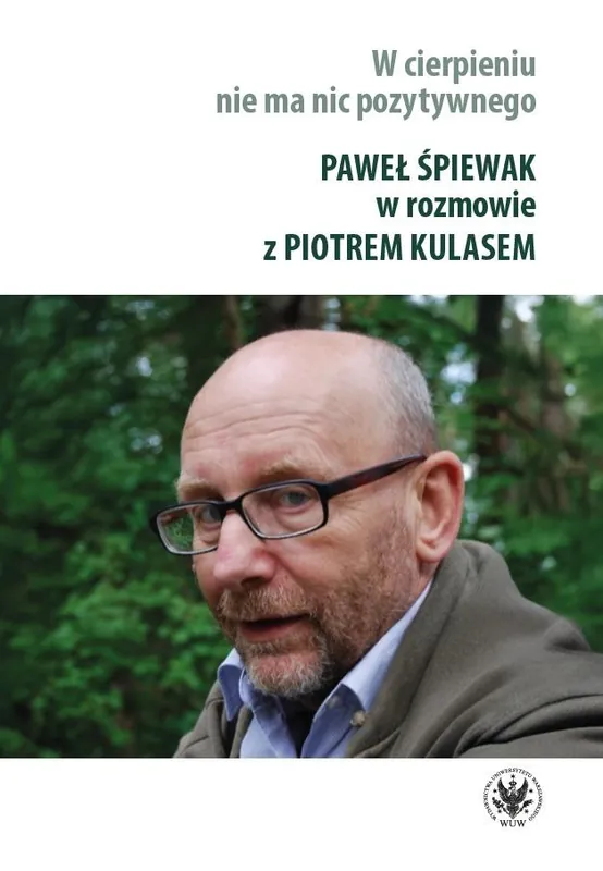 W cierpieniu nie ma nic pozytywnego. Wywiad rzeka z Pawłem Śpiewakiem Zniżka