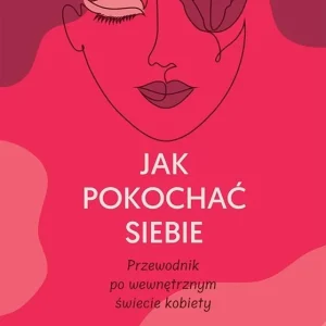 Popularny Jak pokochać siebie