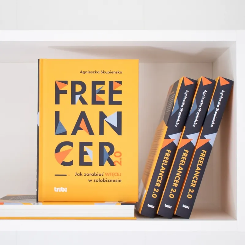 Wybór klientów Freelancer 2.0. Jak zarabiać więcej w solobiznesie