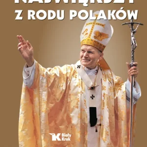 Kup teraz Największy z rodu Polaków