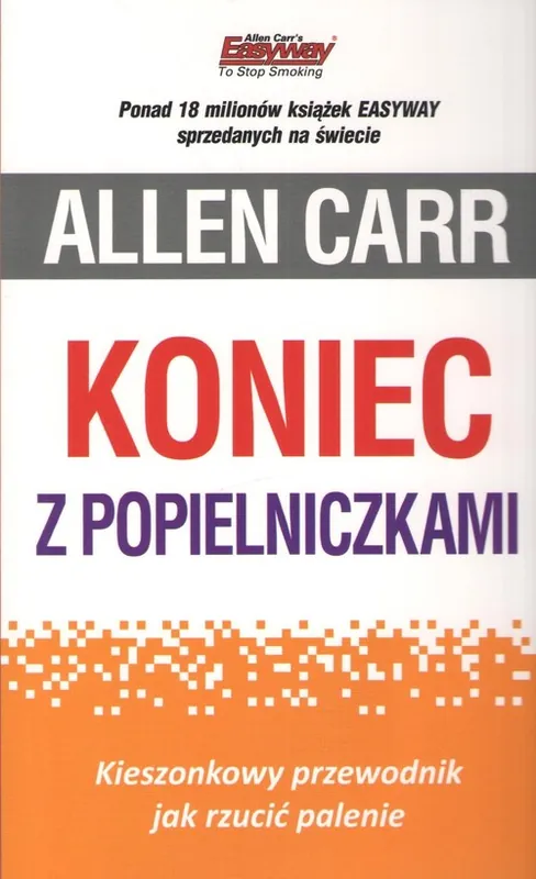 Dostępne od ręki Koniec z popielniczkami. Kieszonkowy przewodnik jak rzucić palenie