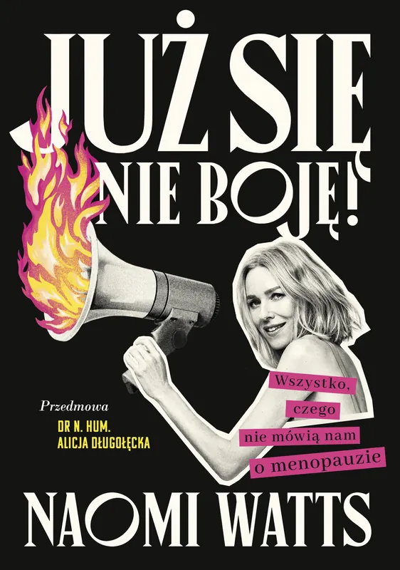 Już się nie boję! Wszystko, czego nie mówią nam o menopauzie Obniżka ceny