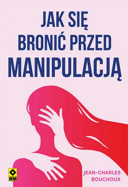Rabat Jak się bronić przed manipulacją