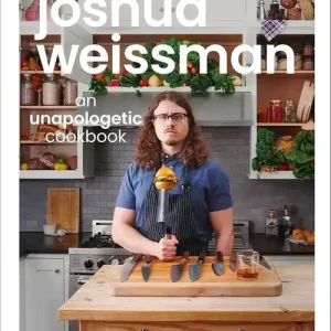 Joshua Weissman: An Unapologet Bestseller