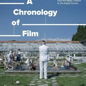 Dodaj do koszyka A Chronology of Film