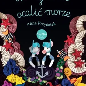 Niska cena Każdy może ocalić morze
