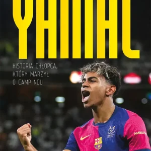 Nie przegap Lamine Yamal. Historia chłopca, który marzył o Camp Nou