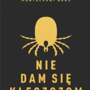 Nie dam się kleszczom Ostatnie sztuki